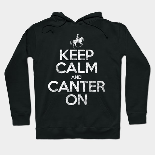 Keep calm and canter on Hoodie by captainmood